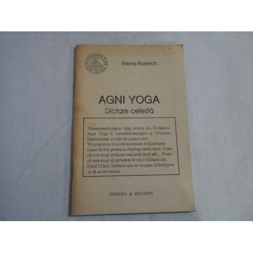 AGNI YOGA (Dictare celesta) - Elena Roerich AGNI YOGA (Dictare celesta) - Elena Roerich